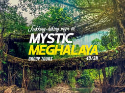 4 Days Tour of Mystic Meghalaya | Book Now & Get 25% off