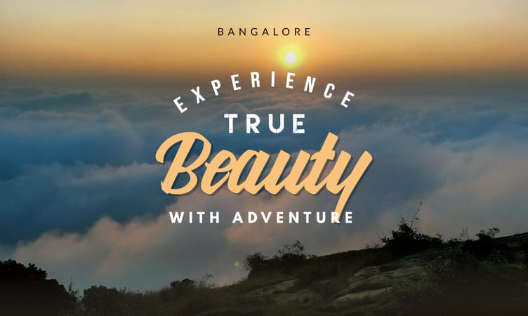 Skandagiri Sunrise Trek, Bangalore | Book @ Flat 15% off